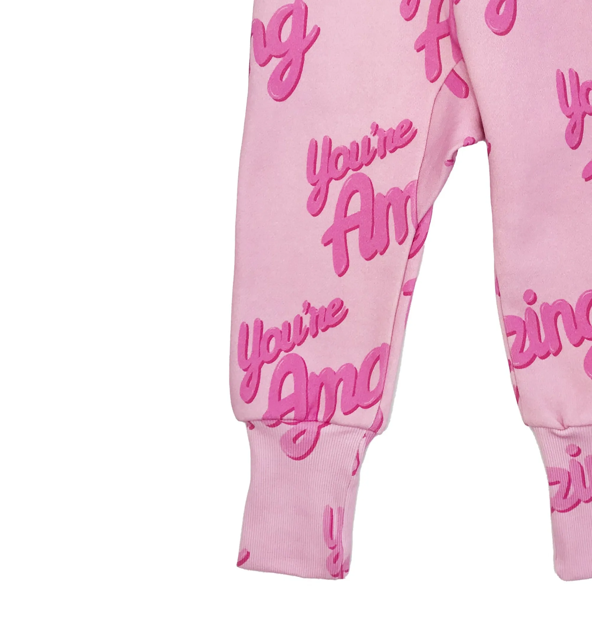You're Amazing Sweatpants
